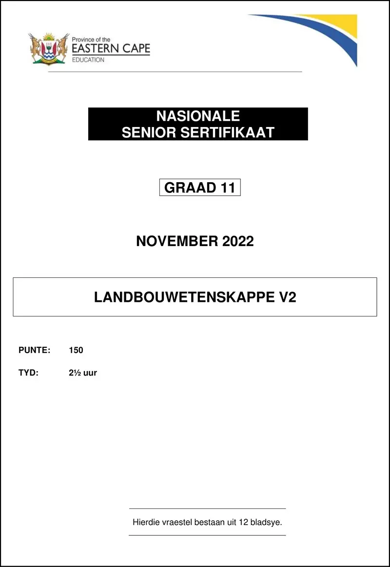 Grade 11 Landbouwetenskappe past paper 2022 – agric sciences p2 gr11 qp nov2022 afr