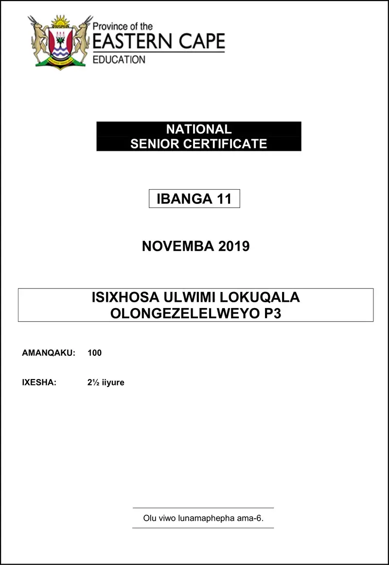 Grade 11 isiXhosa past paper 2019 – xhosa fal p3 qp gr11 nov 2019