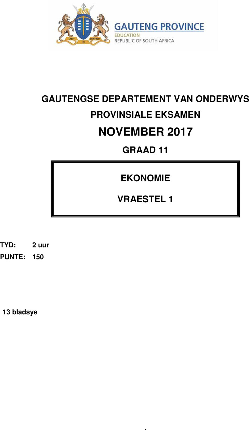Grade 11 Ekonomie past paper 2017 – grade 11 provincial exam p1 ecomics afr november 2017 qp