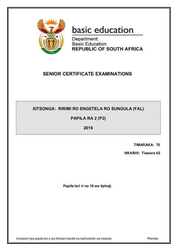 Grade 12 Xitsonga past paper 2016 – Xitsonga FAL P2 gr12