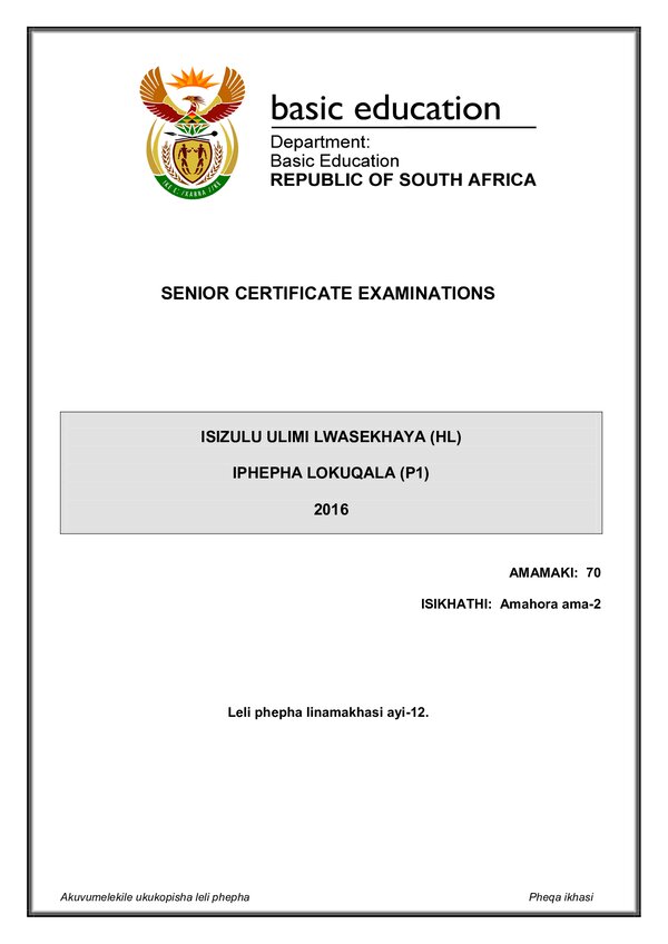 Grade 12 isiZulu past paper 2016 – IsiZulu HL P1
