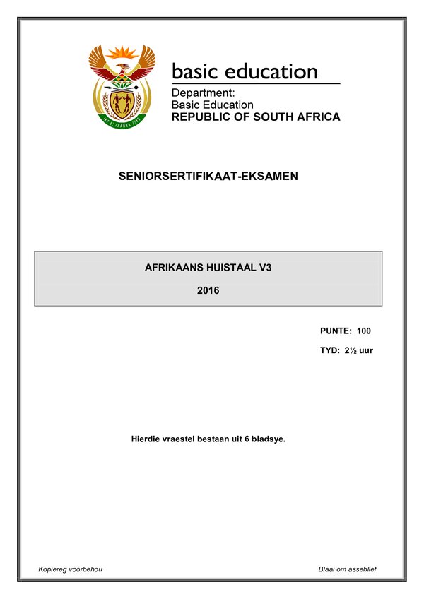 Grade 12 Afrikaans past paper 2016 – Afrikaans HL P3