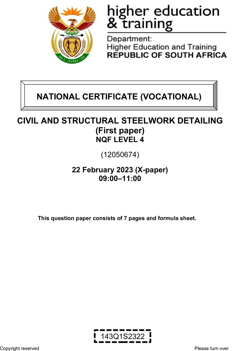 Civil and Structural Steelwork Detailing Level 4 DHET NCV February 2023 Paper X - Question Paper