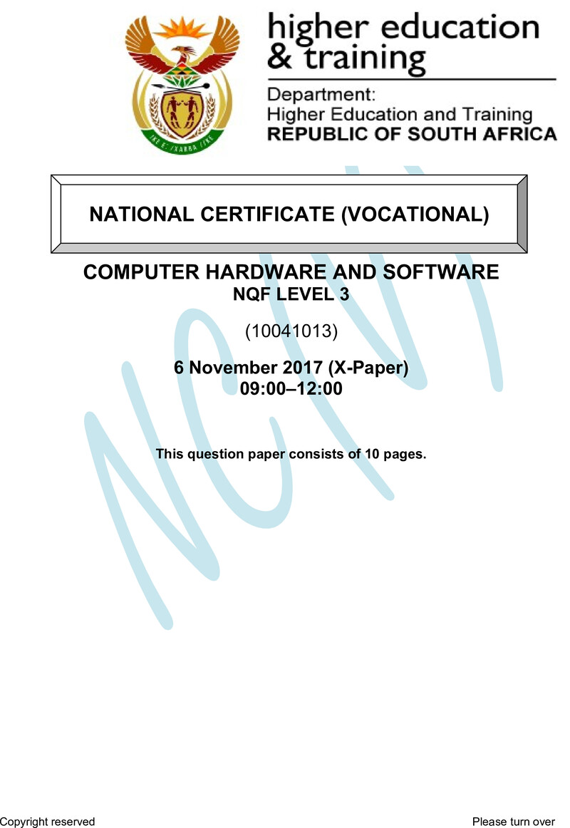 Computer Hardware and Software Level 3 DHET NCV 2017 Paper X - Question Paper
