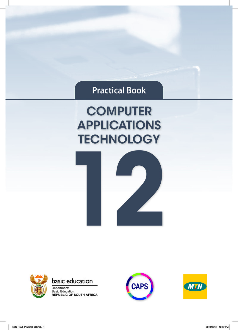 Computer Applications Technology Grade 12 CAPS 2019 - Textbook