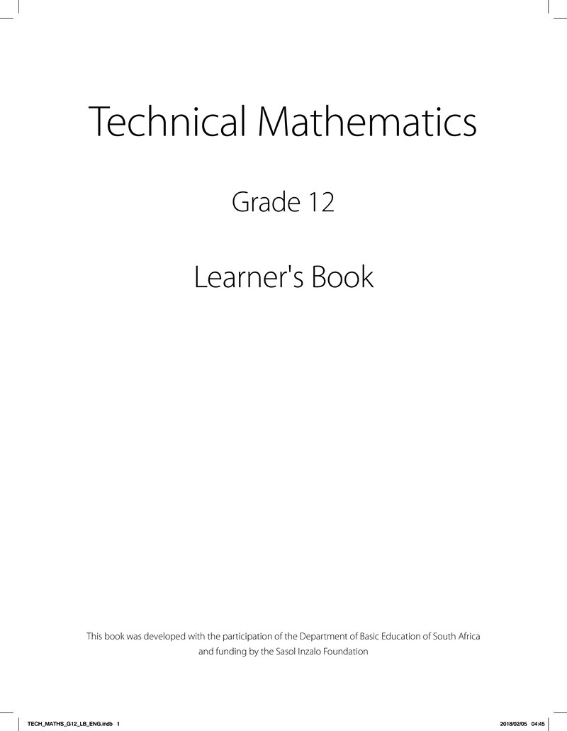 Technical Mathematics Grade 12 Caps 2017 - Textbook