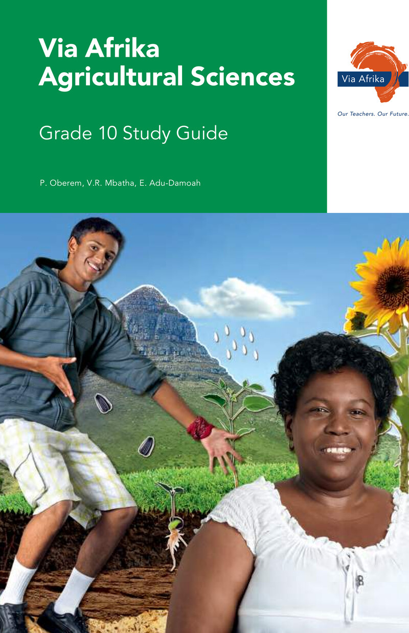 Agricultural Sciences Grade 10 CAPS - Teacher Guide