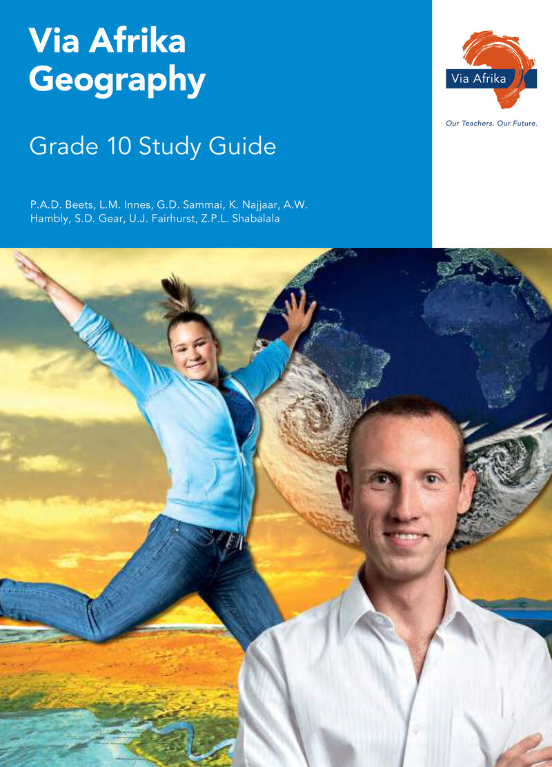 Geography Grade 10 CAPS Teacher Guide - Teacher Guide