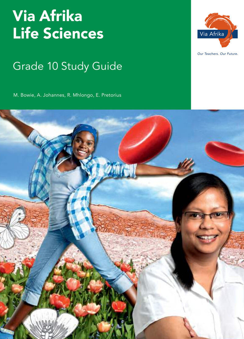 Life Sciences Grade 10 CAPS  - Teacher Guide