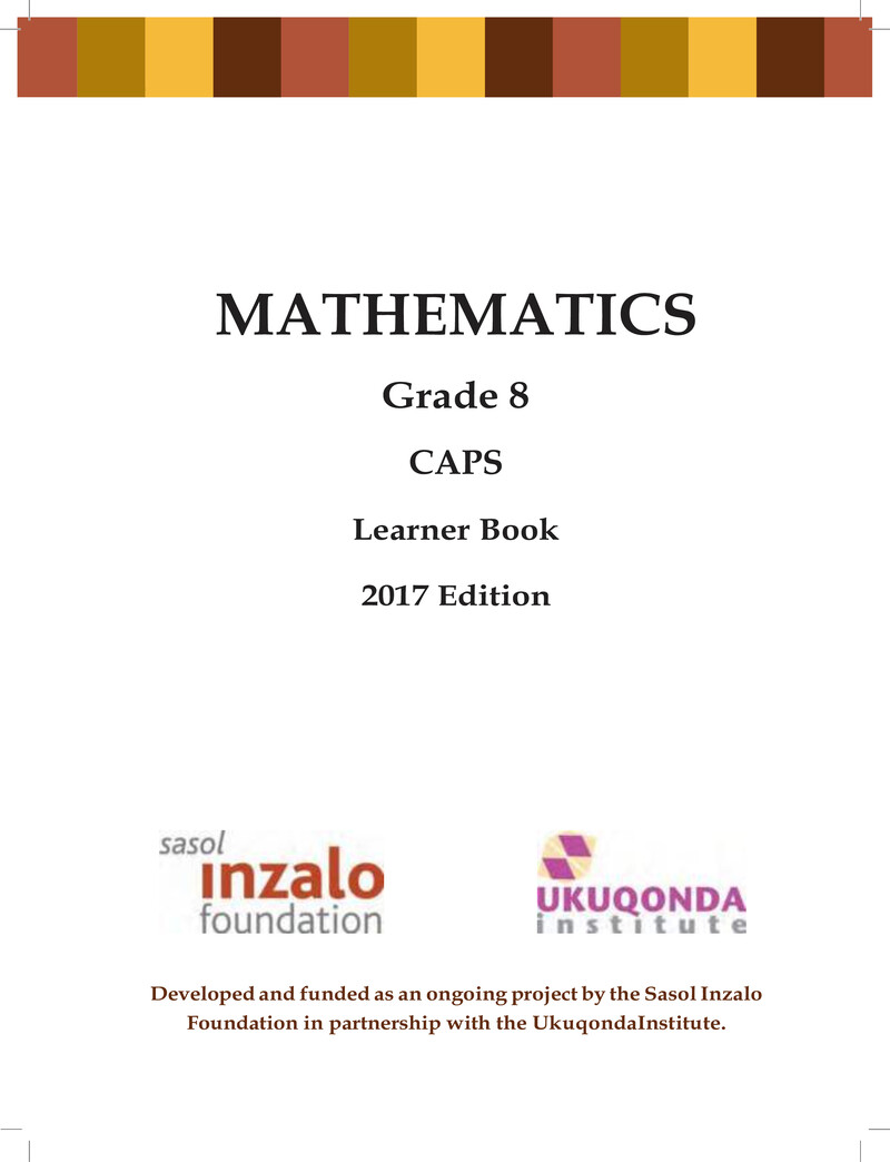 Mathematics Grade 8 CAPS 2017 - Textbook