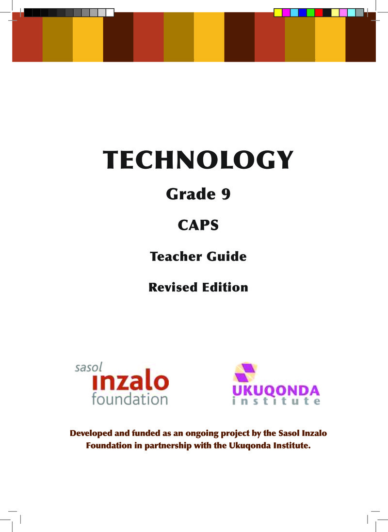 Technology Grade 9 CAPS 2017 - Teacher Guide