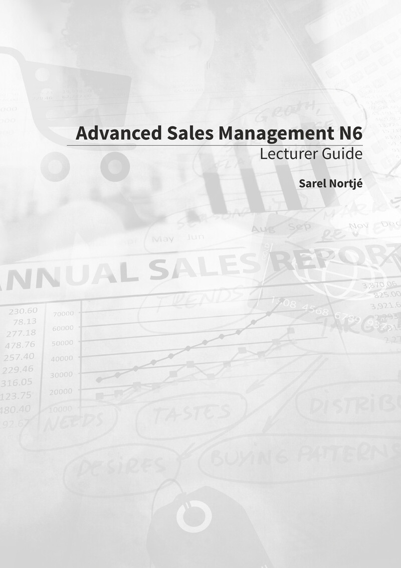 Advanced Sales Management N6 DHET NATED 2018 - Lecturer Guide