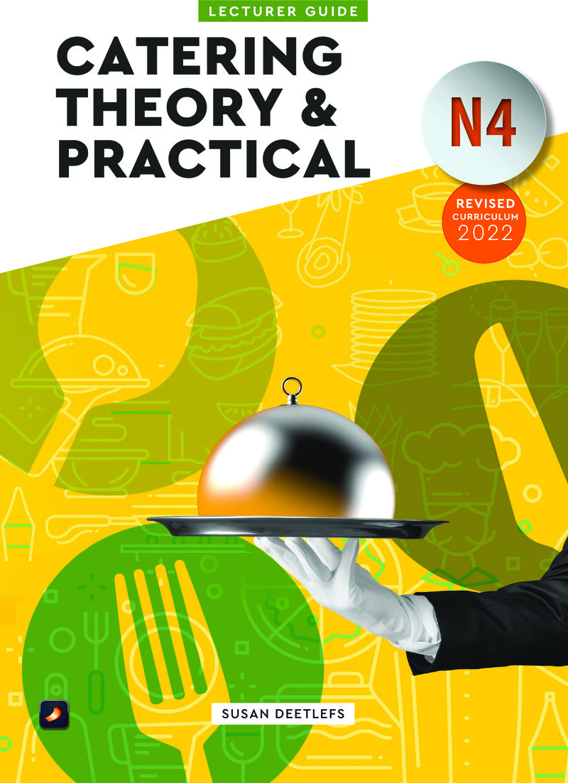 Catering Theory and Practical N4 DHET NATED 2022 - Lecturer Guide
