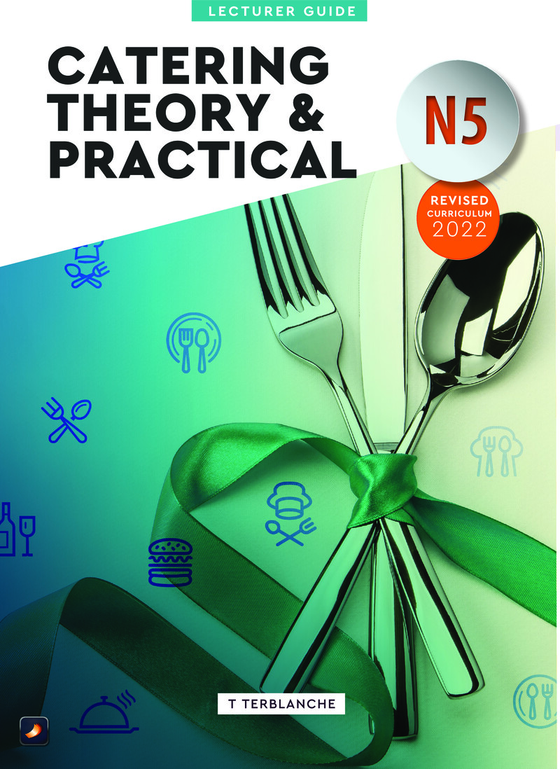 Catering Theory And Practical N5 Dhet Nated 2022 - Lecturer Guide