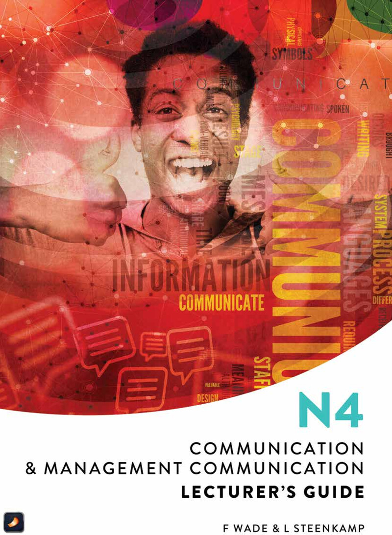Communication N4 DHET NATED 2018 - Lecturer Guide