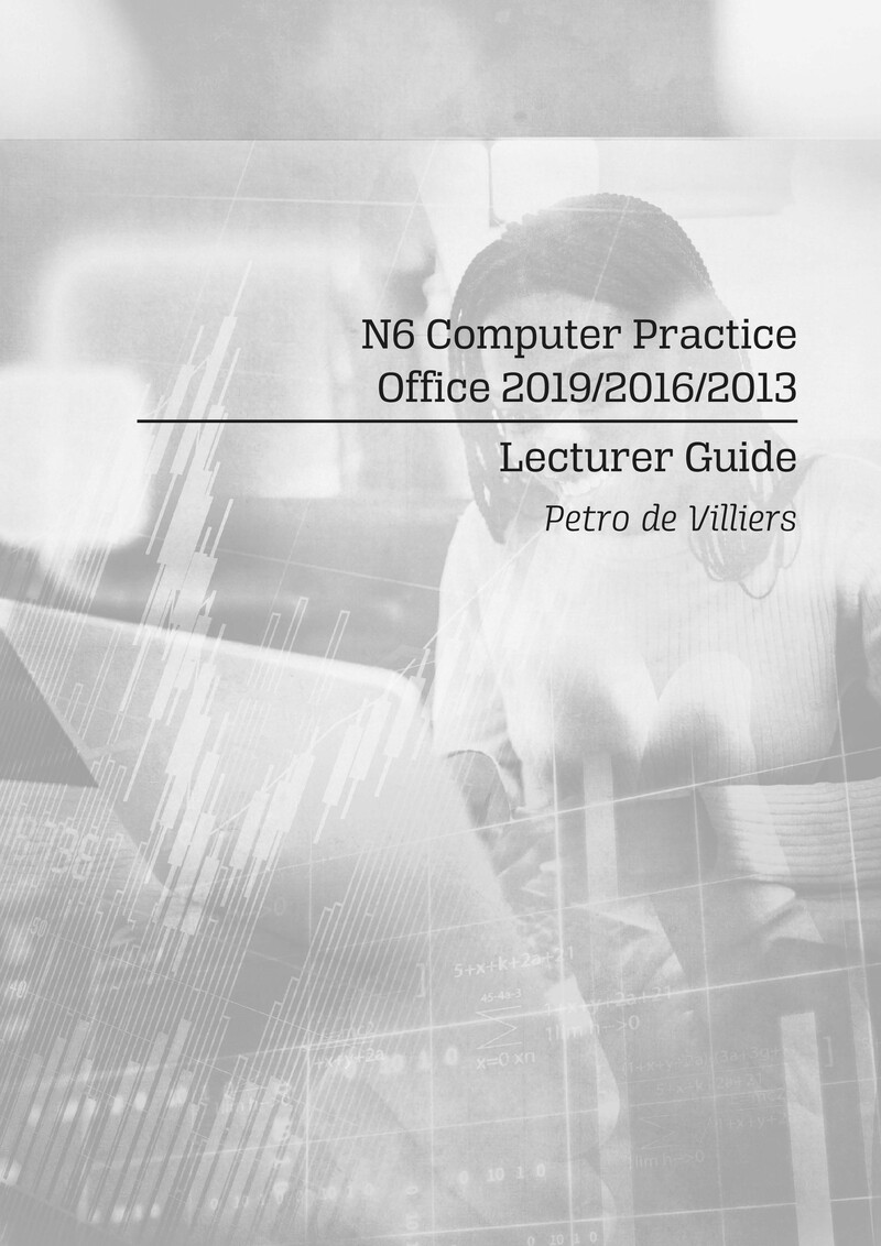 Computer Practice N6 DHET NATED 2021 - Lecturer Guide