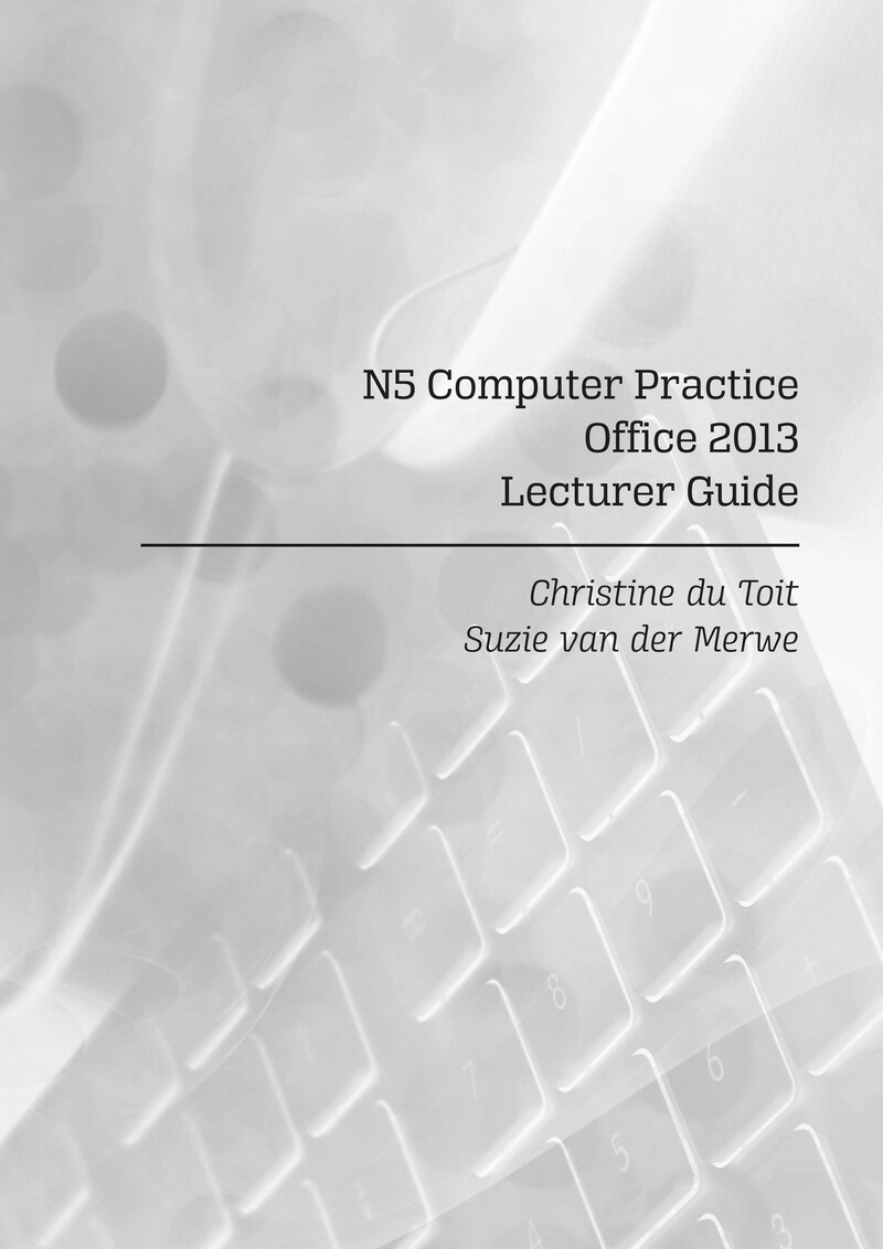Computer Practice N5 Dhet Nated 2021 - Lecturer Guide