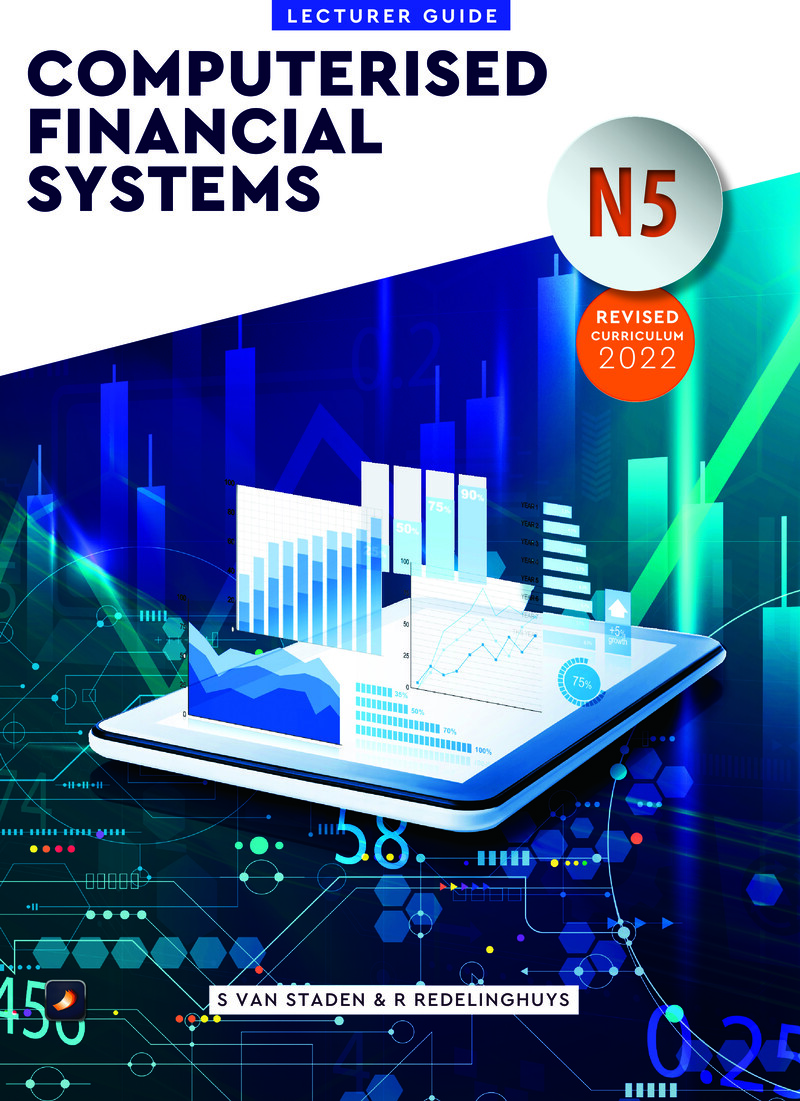 Computerised Financial Systems N5 NATED 2022 - Lecturer Guide