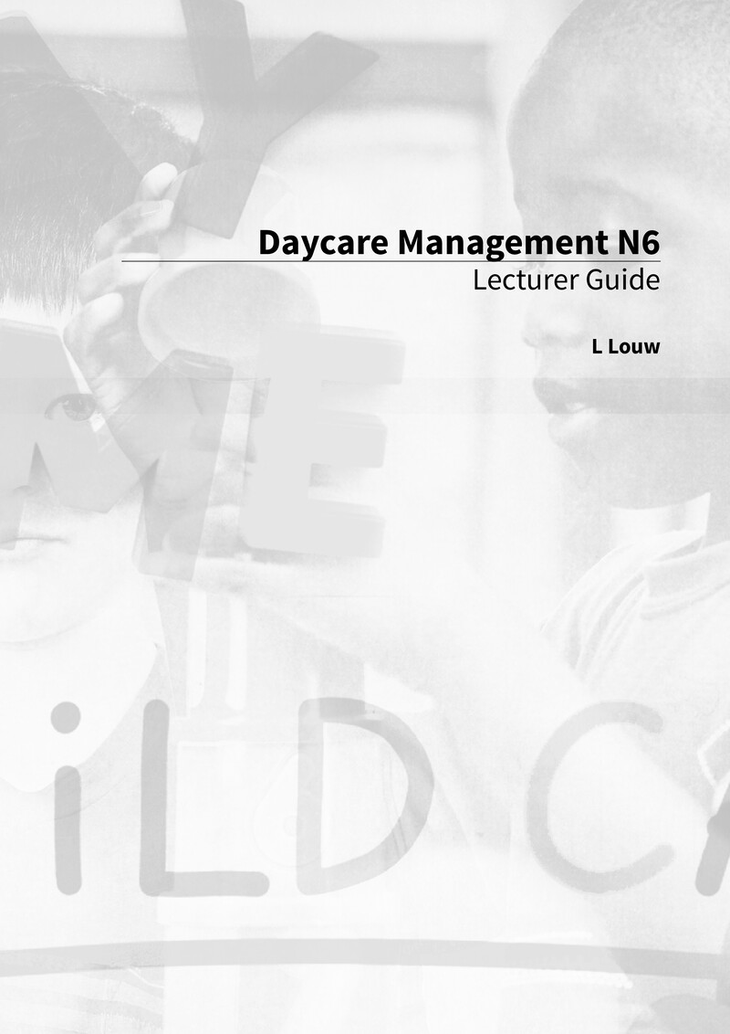 Daycare Management N6 NATED 2016 - Lecturer Guide