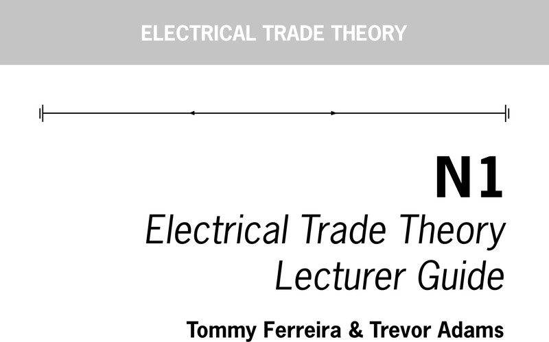 Electrical Trade Theory N1 Dhet Nated 2020 - Lecturer Guide