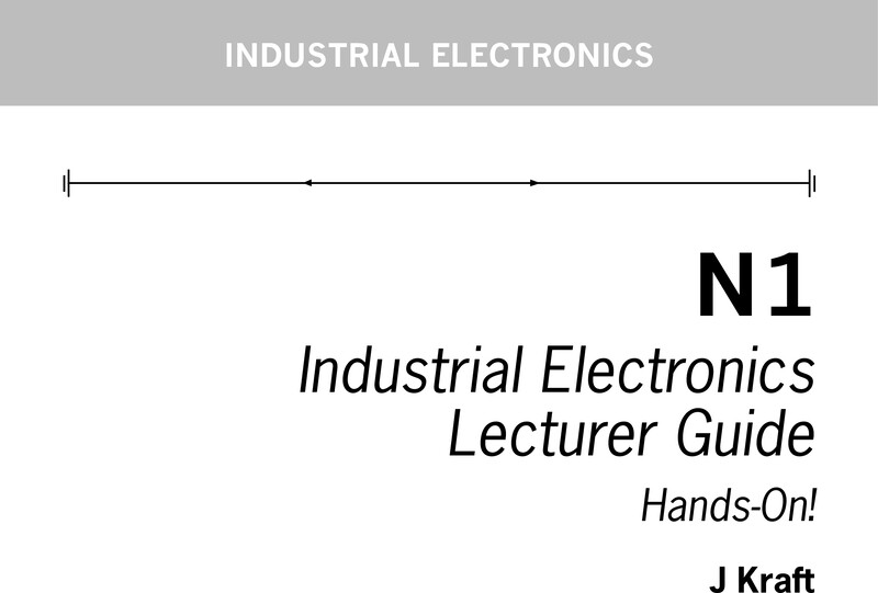 Industrial Electronics N1 DHET NATED 2015 - Lecturer Guide
