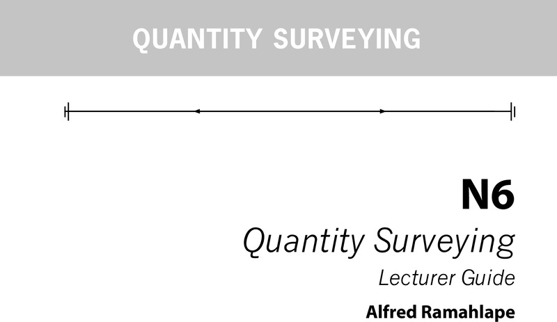 Quantity Surveying N6 DHET NATED 2021 - Lecturer Guide