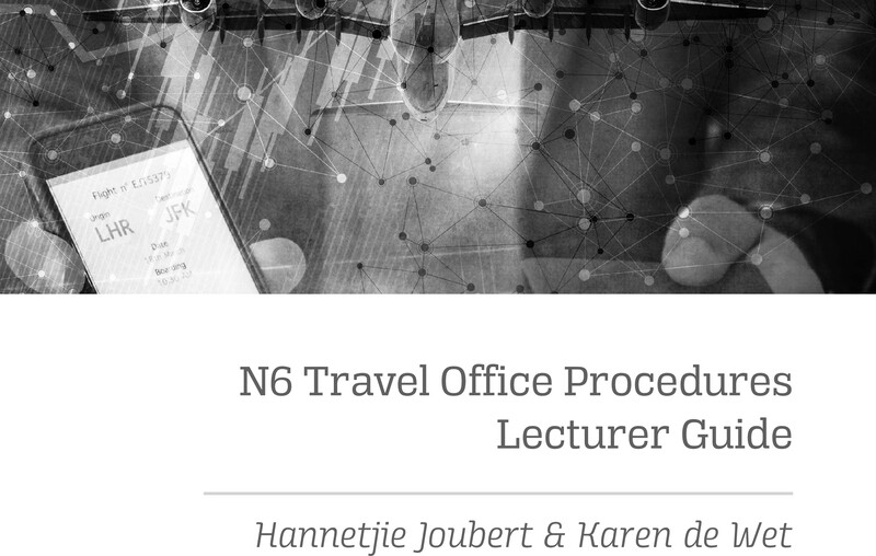 Travel Office Procedures N6 DHET NATED 2021 - Lecturer Guide