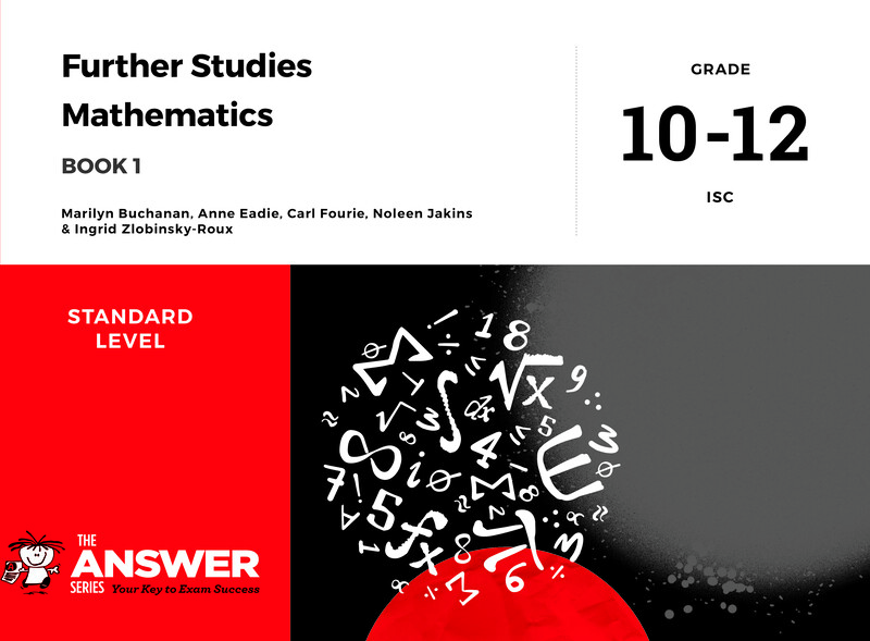 Further Studies Mathematics Grade 10-12 ISC 2019 - Textbook