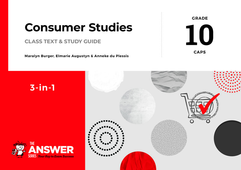 Consumer Studies Grade 10 CAPS 2013 - Study Guide