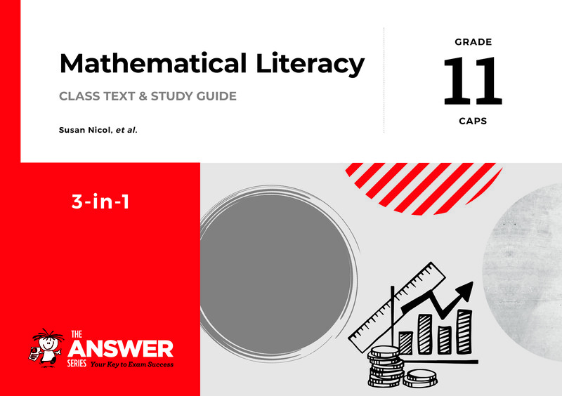 Mathematical Literacy Grade 11 CAPS 2020 - Study Guide