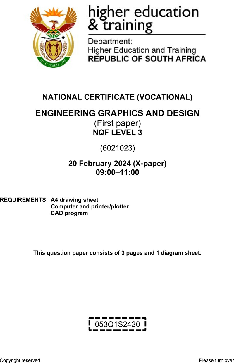 Engineering Graphics and Design Level 3 DHET NCV February 2024 Paper X - Question Paper
