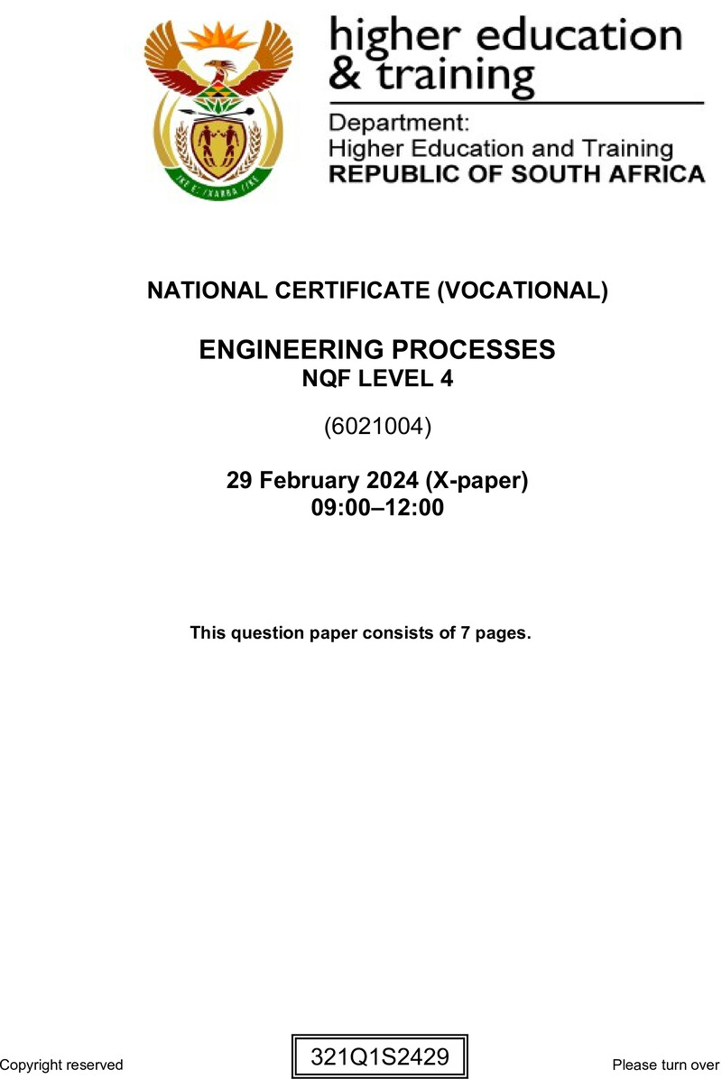 Engineering Processes Level 4 DHET NCV February 2024 Paper X - Question Paper