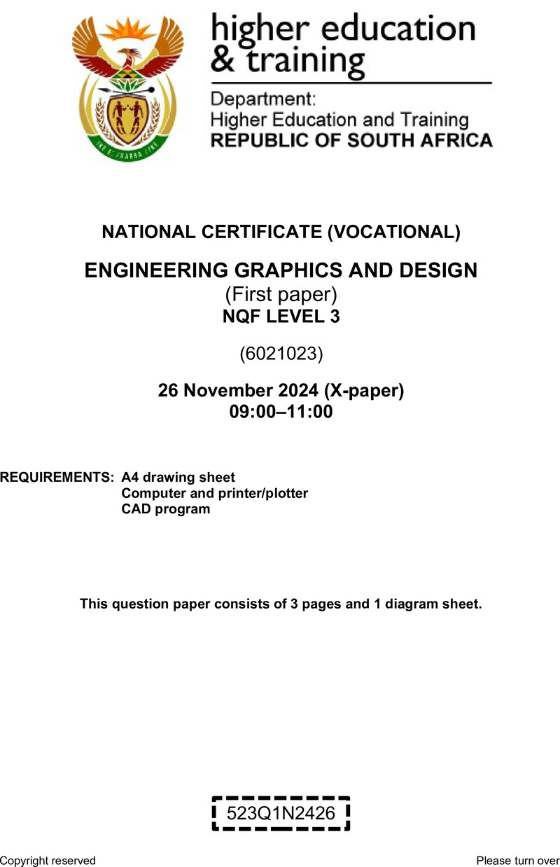 Engineering Graphics and Design Level 3 DHET NCV November 2024 Paper X - Question Paper