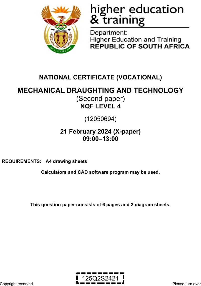 Mechanical Draughting and Technology Level 4 DHET NCV February 2024 Paper X - Question Paper
