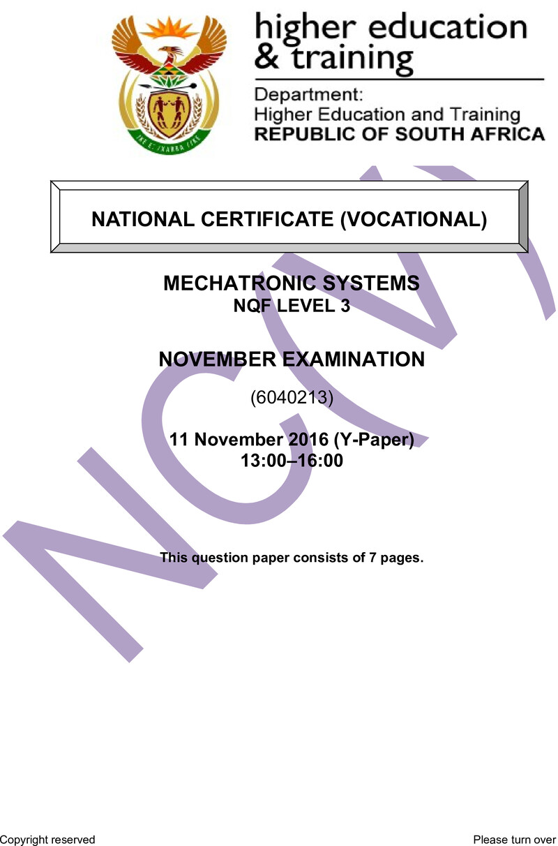 Mechatronic Systems Level 3 DHET NCV November 2016 Paper Y - Question Paper