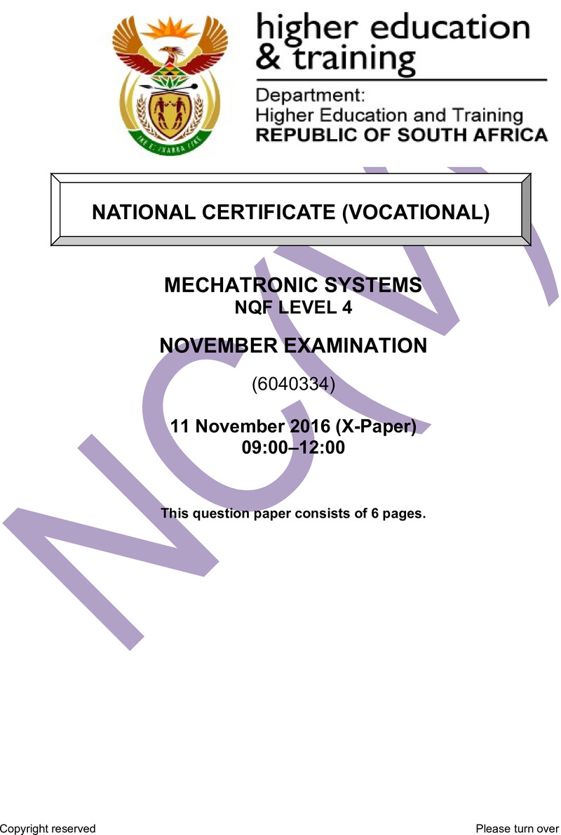 Mechatronic Systems Level 4 DHET NCV November 2016 Paper X - Question Paper