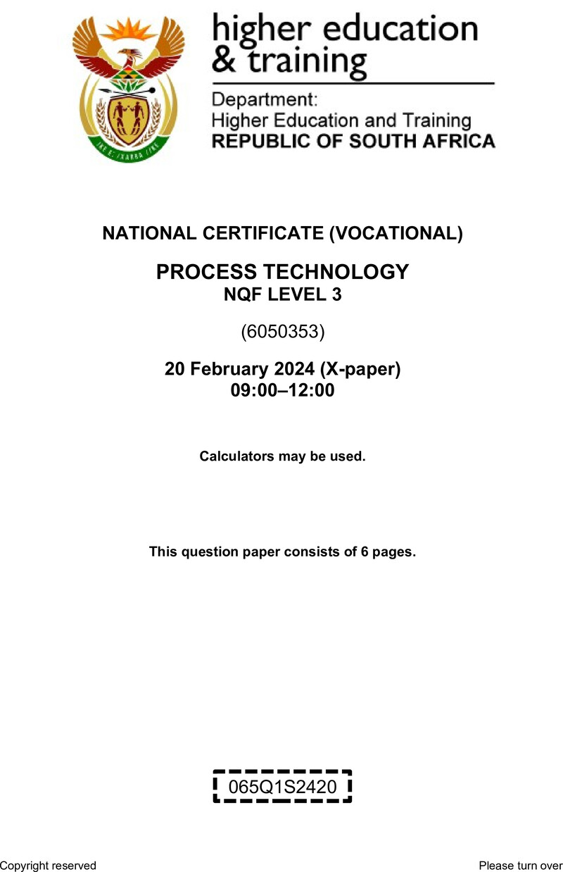 Process Technology Level 3 DHET NCV February 2024 Paper X - Question Paper