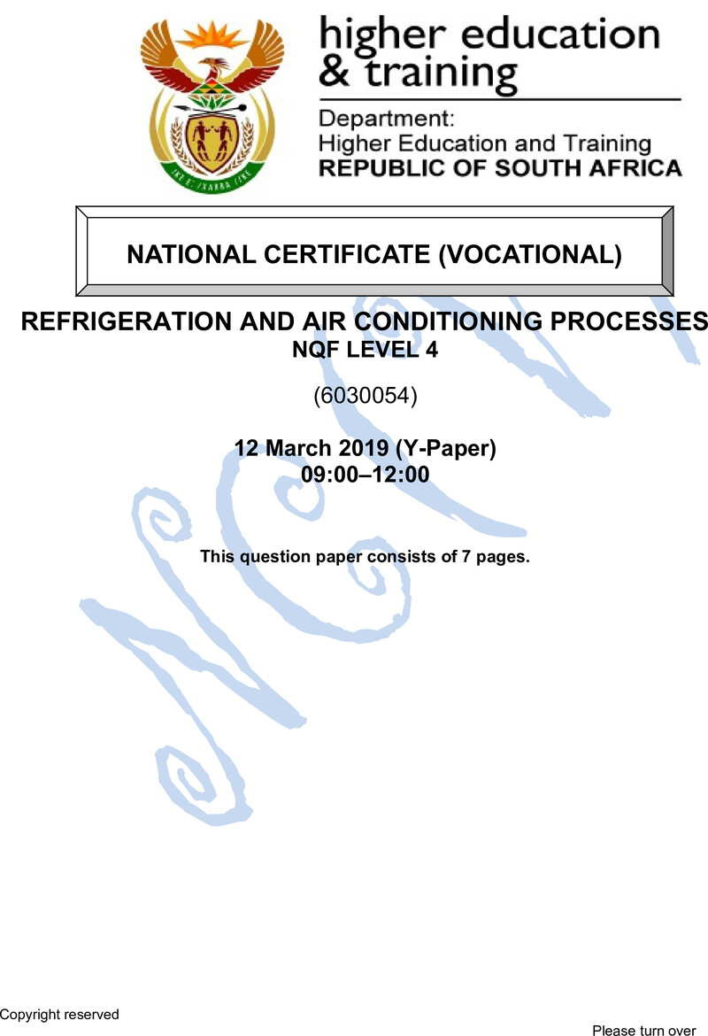 Refrigeration and Air Conditioning Processes Level 4 DHET NCV March 2019 Paper Y - Question Paper