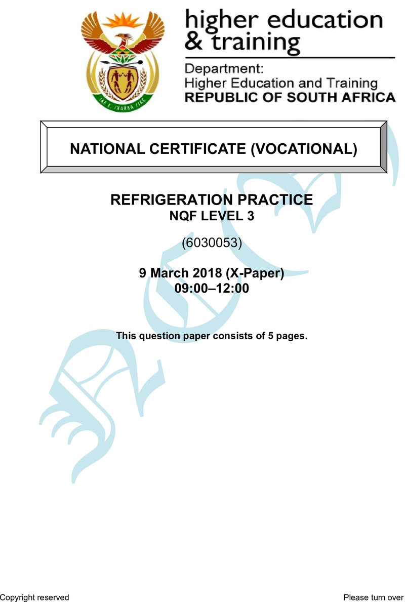 Refrigeration Practice Level 3 DHET NCV March 2018 Paper X - Question Paper