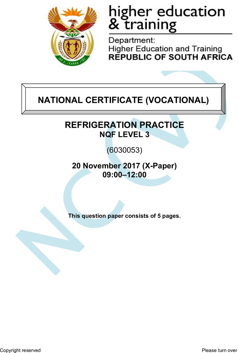 Refrigeration Practice Level 3 DHET NCV November 2017 Paper X - Question Paper