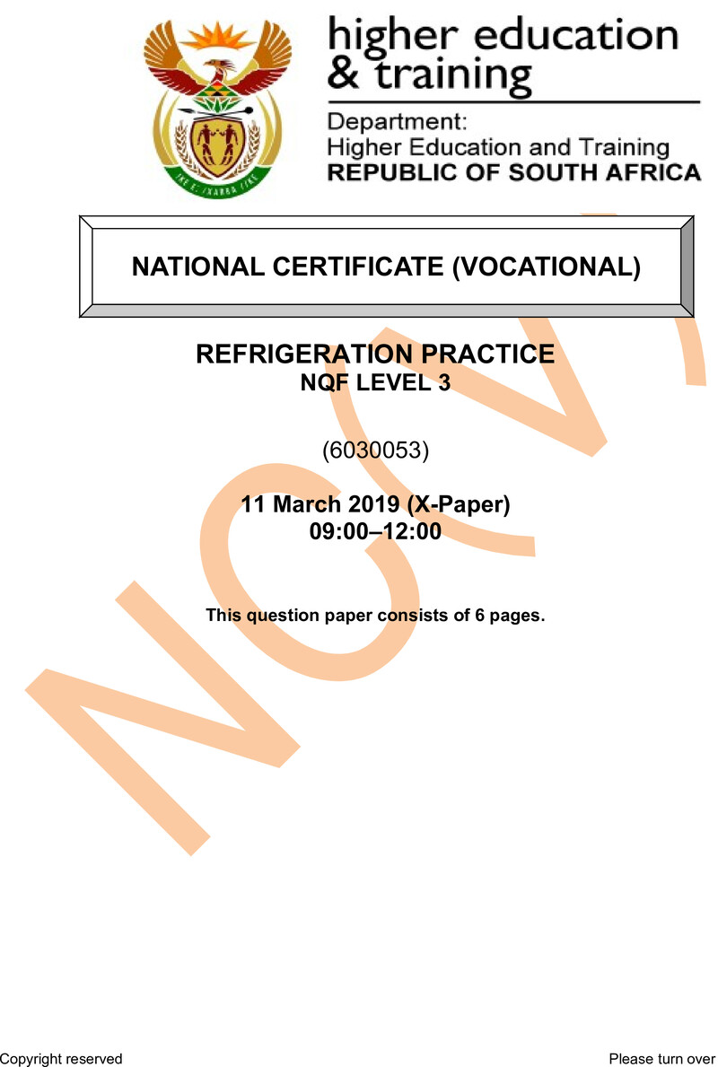 Refrigeration Practice Level 3 DHET NCV March 2019 Paper X - Question Paper