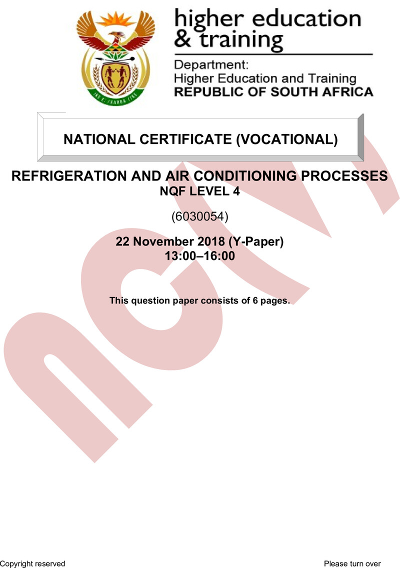 Refrigeration and Air Conditioning Processes Level 4 DHET NCV November 2018 Paper Y - Question Paper