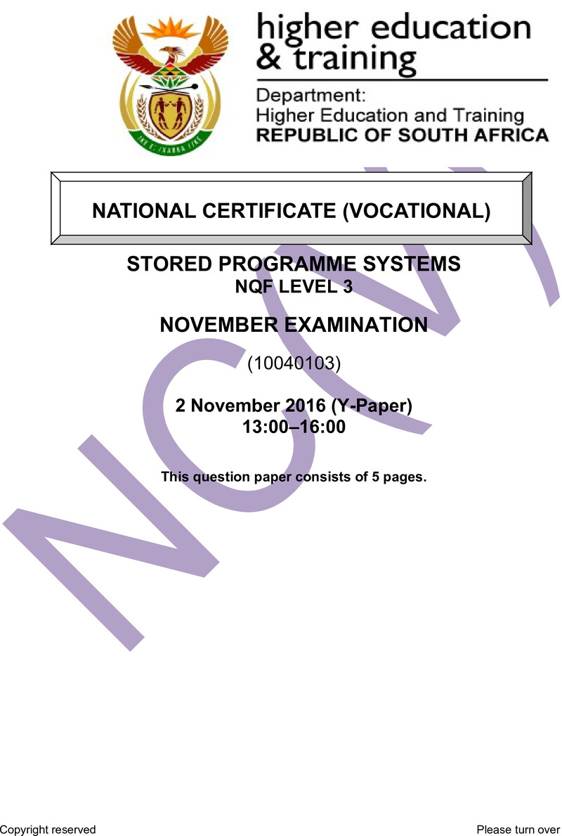 Stored Programme Systems Level 3 DHET NCV November 2016 Paper Y - Question Paper