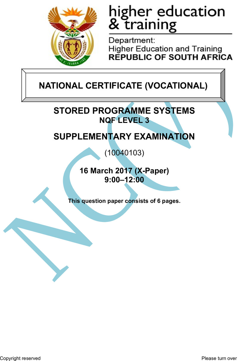 Stored Programme Systems Level 3 DHET NCV March 2017 Paper X - Question Paper