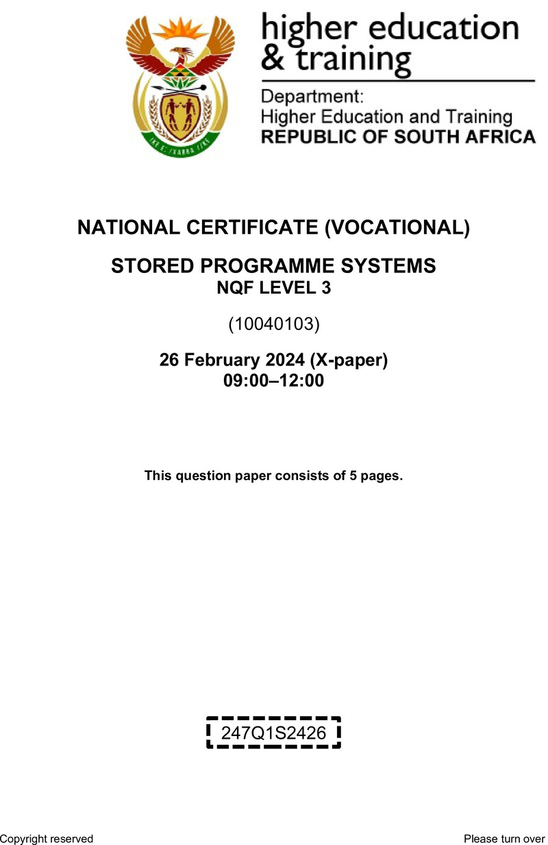 Stored Programme Systems Level 3 DHET NCV February 2024 Paper X - Question Paper