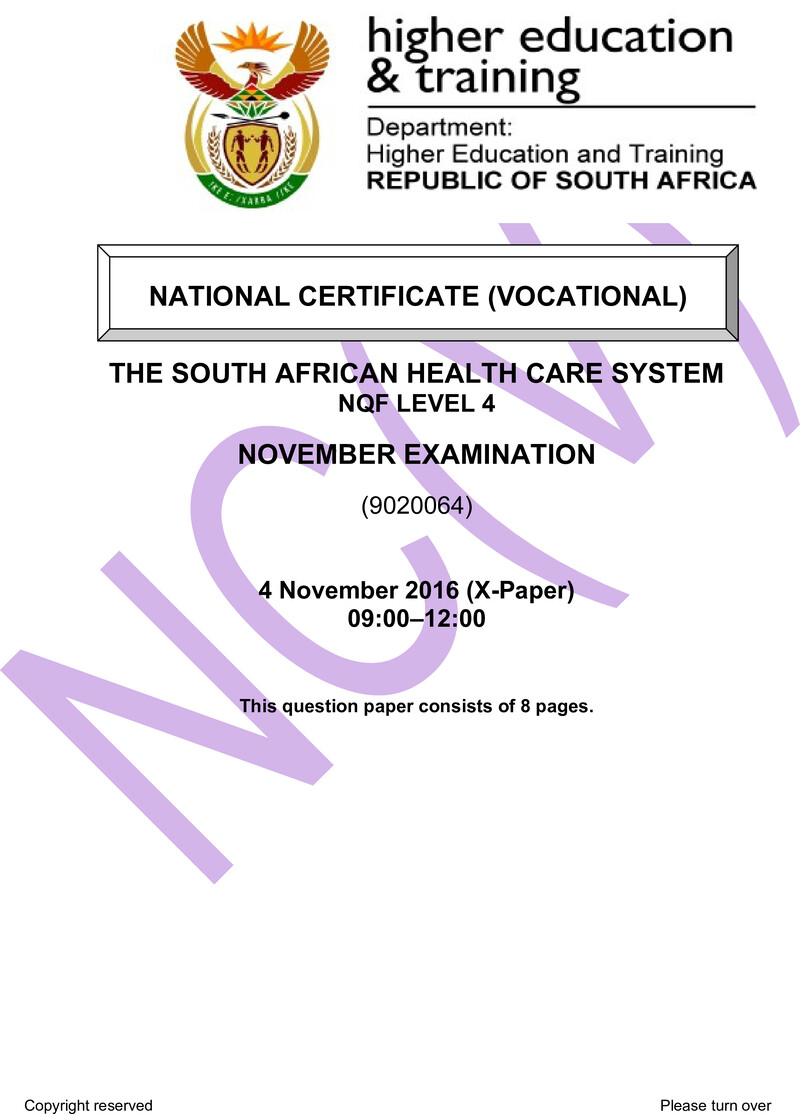 Health Care System Level 4 DHET NCV November 2016 Paper X - Question Paper