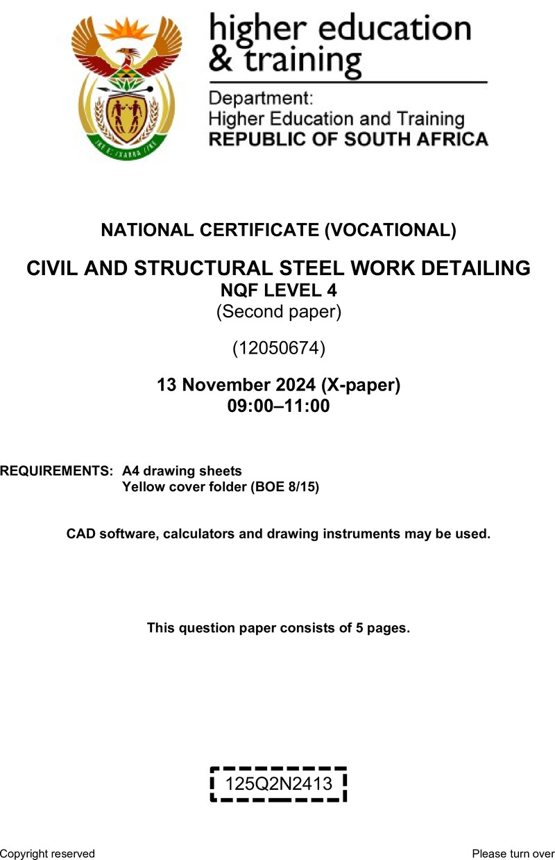 Civil and Structural Steelwork Detailing Level 4 DHET NCV November 2024 Paper X - Question Paper