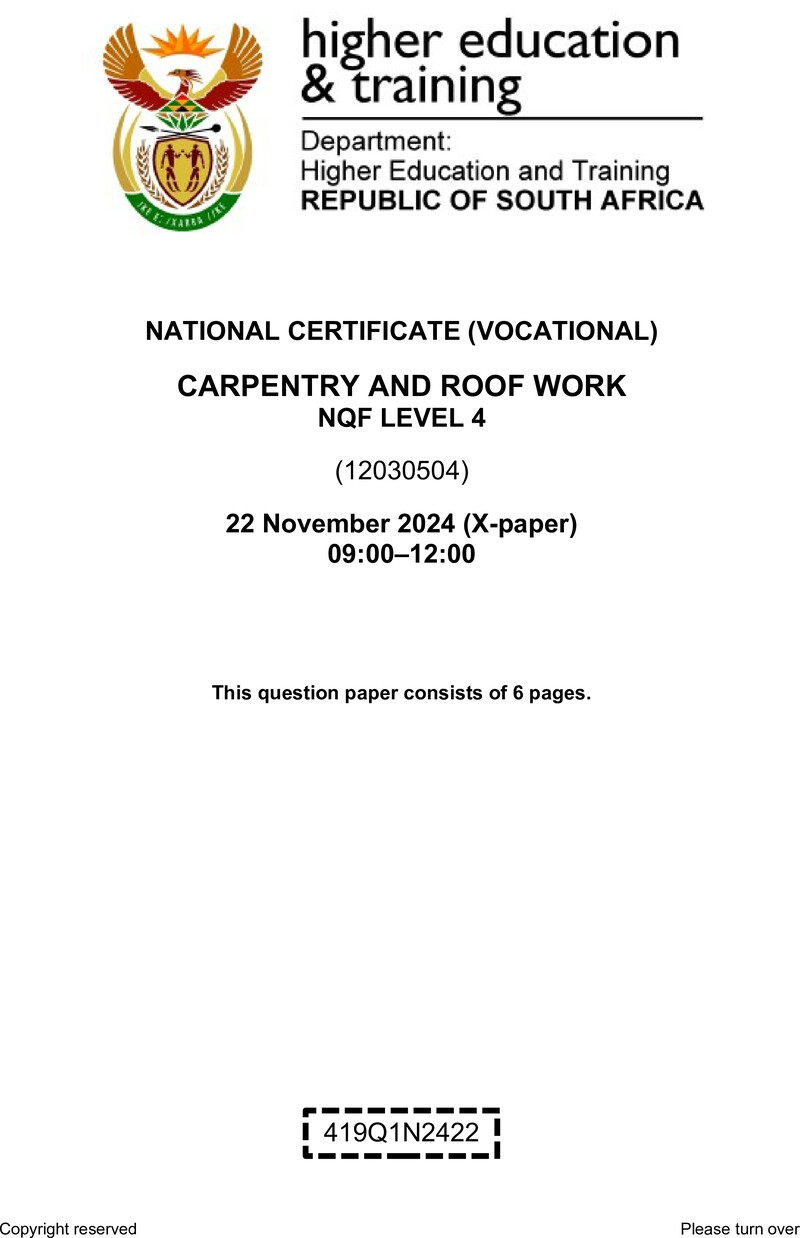 Carpentry and Roofwork Level 4 DHET NCV November 2024 Paper X - Question Paper
