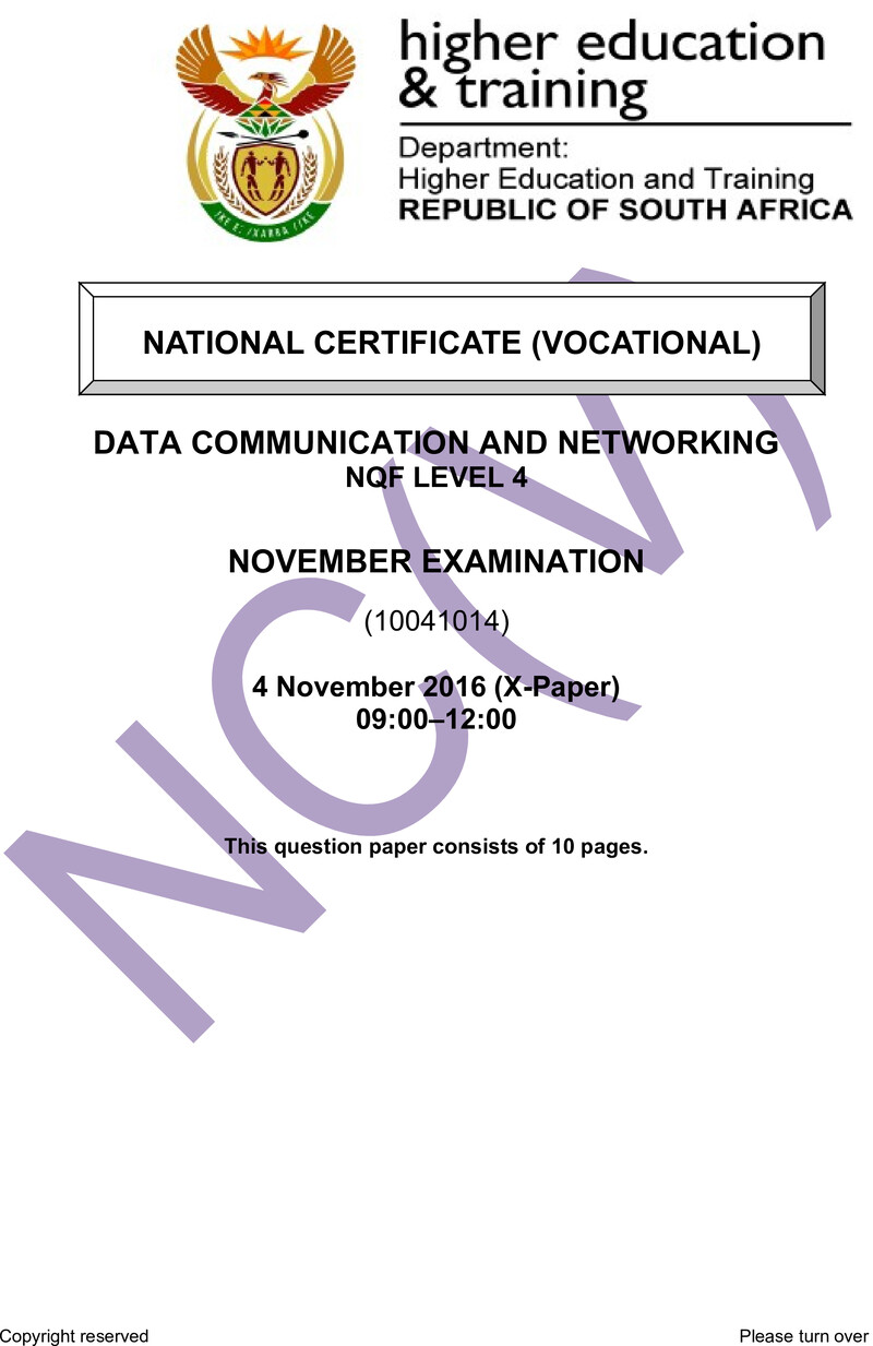 Data Communication and Networking Level 4 DHET NCV November 2016 Paper X - Question Paper