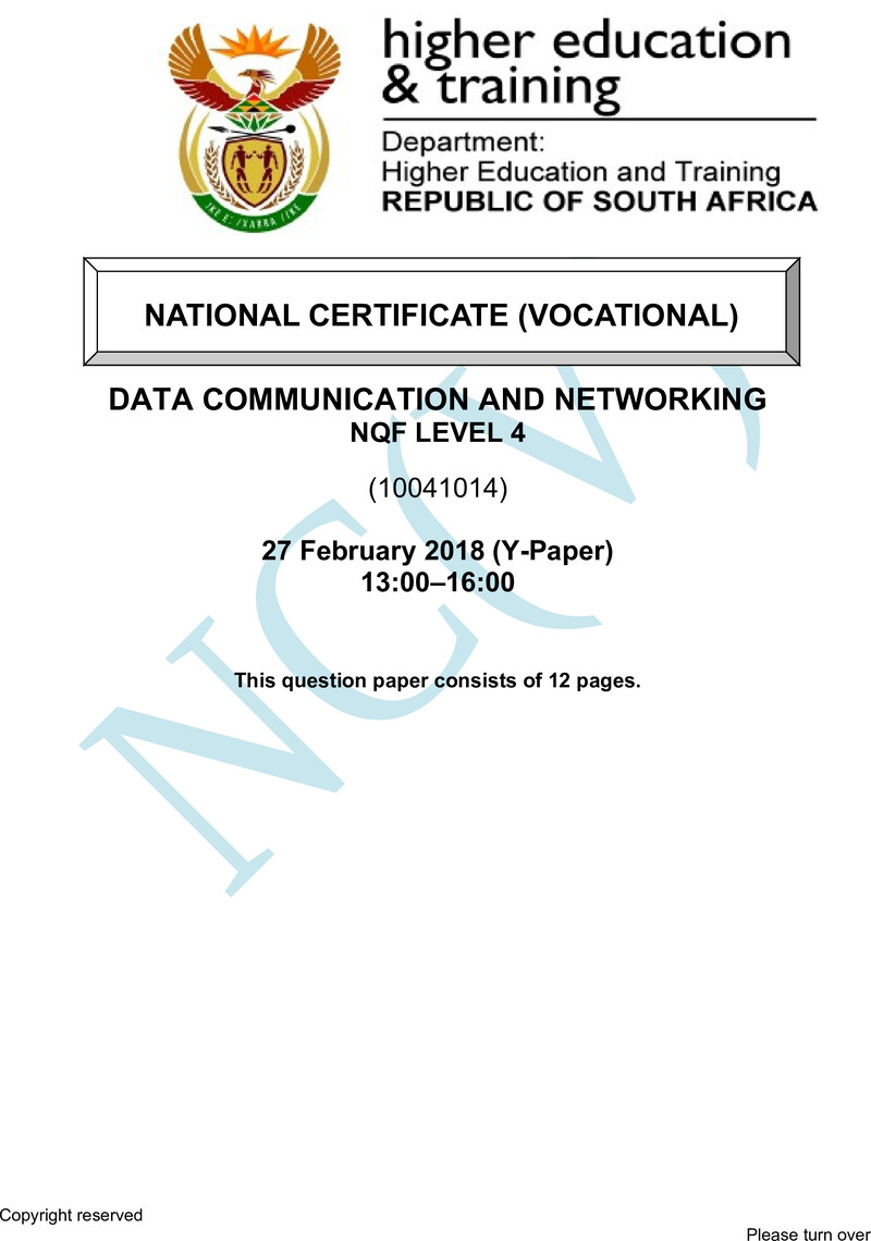 Data Communication and Networking Level 4 DHET NCV February 2018 Paper Y - Question Paper